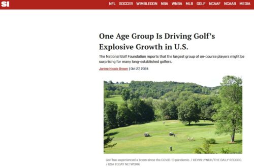 Sports Illustrated – One Age Group is Driving Golf’s Explosive Growth in U.S. 