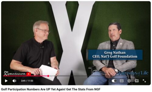 Fairways of Life: Greg Details Golf’s Participation Gains